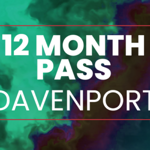 12 Month Pass - Davenport