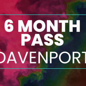 6 Month Pass - Davenport